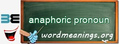 WordMeaning blackboard for anaphoric pronoun